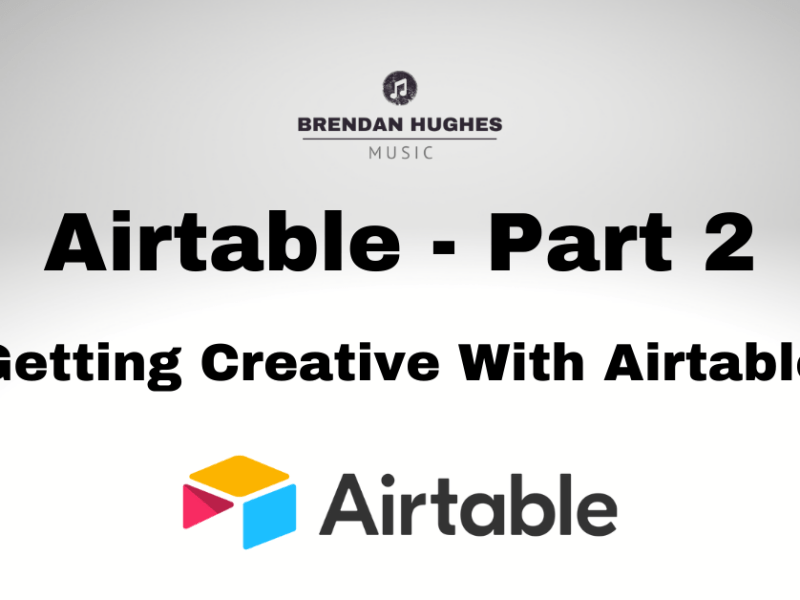 Getting Creative with&nbsp;Airtable